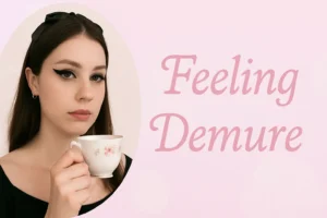 Demure