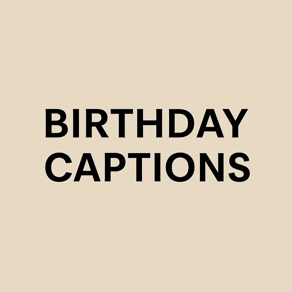 birthday captions