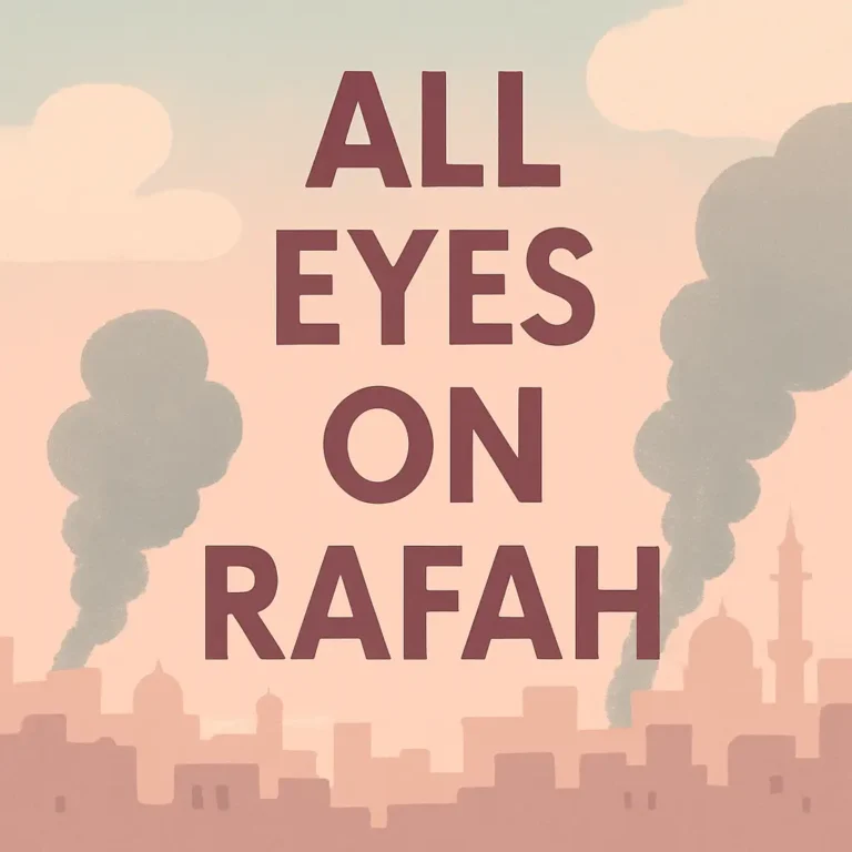 What Does “All Eyes on Rafah” Mean